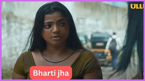 Bharti Jha: Bio, Age, Family, Husband, Web Series,。